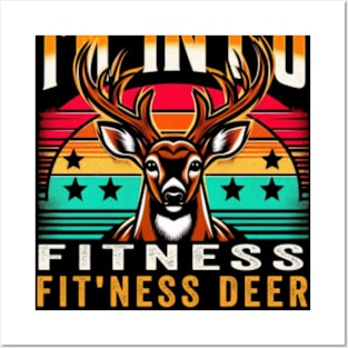 Hunting-Shirt I_m Into Fitness Deer Freezer Funny Hunter Dad Posters and Art